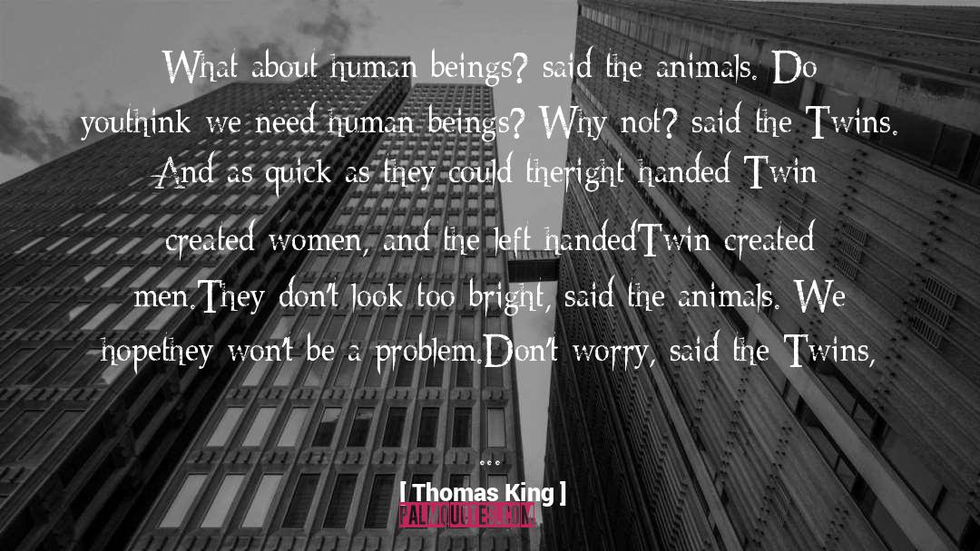 The Twins quotes by Thomas King