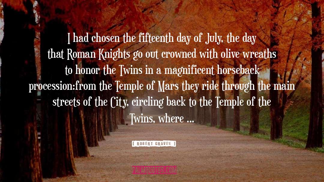 The Twins quotes by Robert Graves