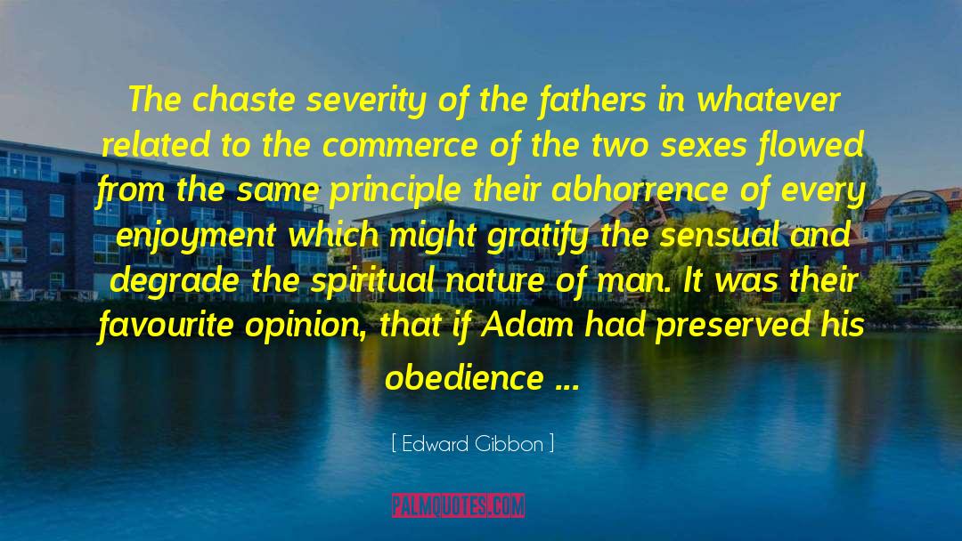 The Two Sexes quotes by Edward Gibbon