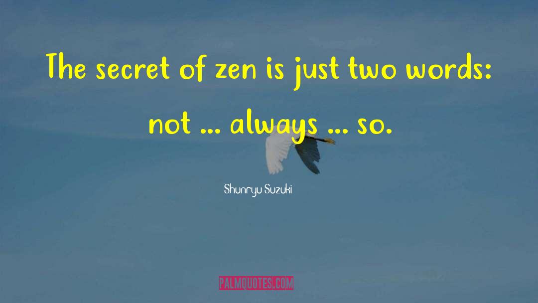 The Two Sexes quotes by Shunryu Suzuki