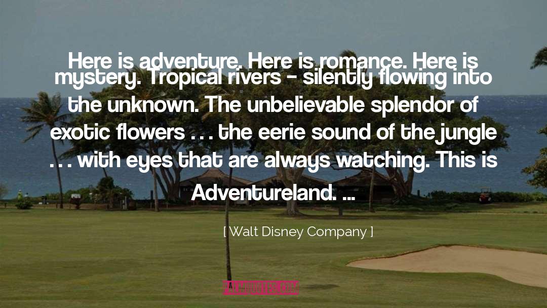 The Unbelievable quotes by Walt Disney Company