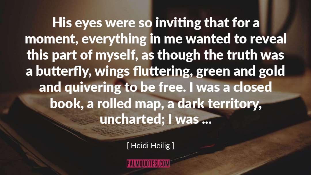 The Uncharted Mind quotes by Heidi Heilig