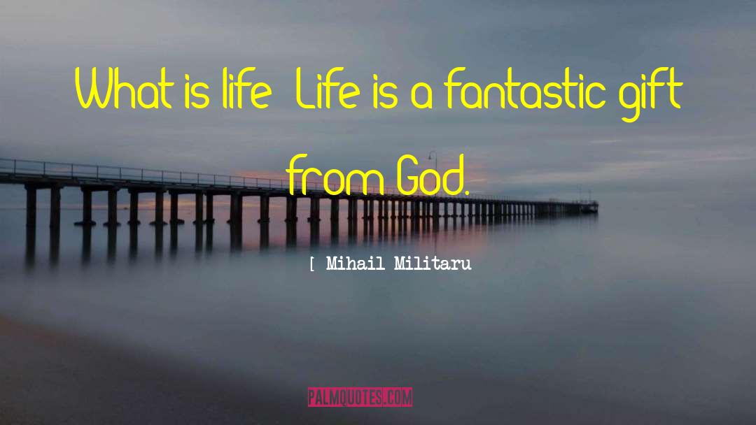 The Unconcious God 74 quotes by Mihail Militaru