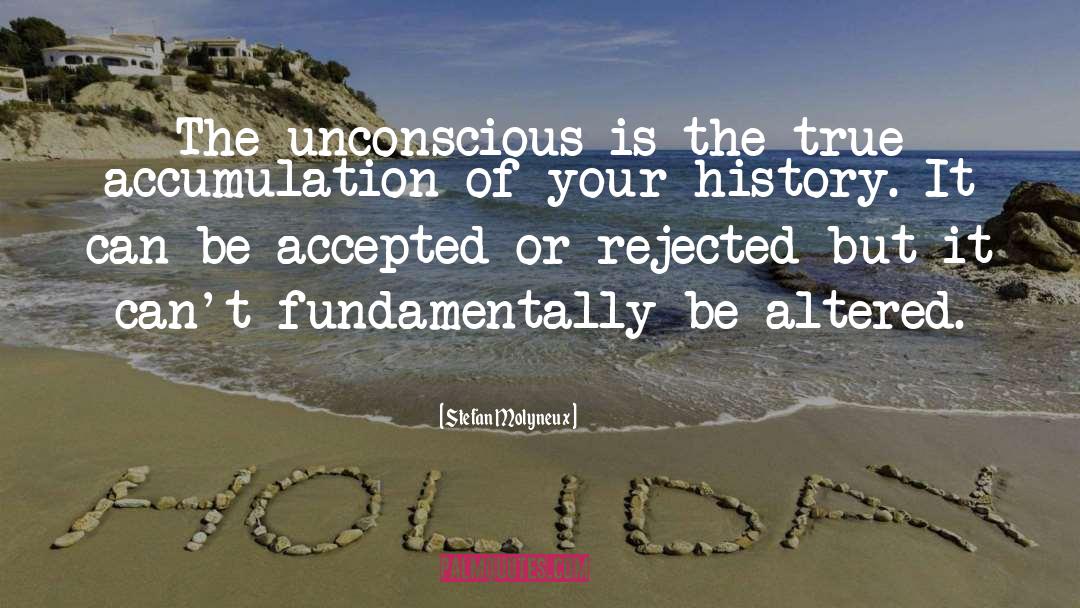 The Unconscious quotes by Stefan Molyneux