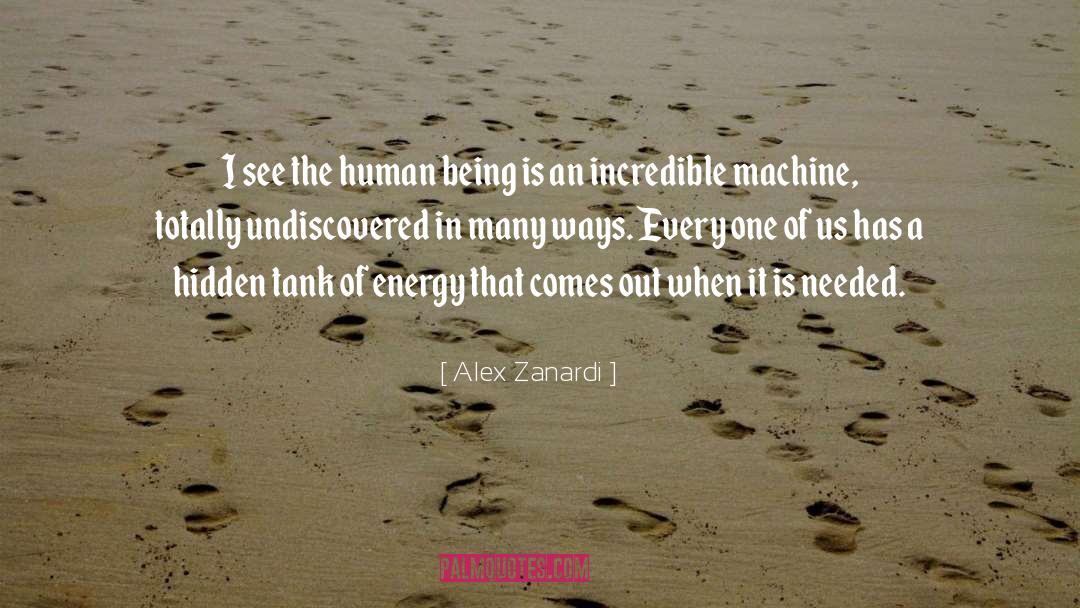 The Undiscovered Self quotes by Alex Zanardi