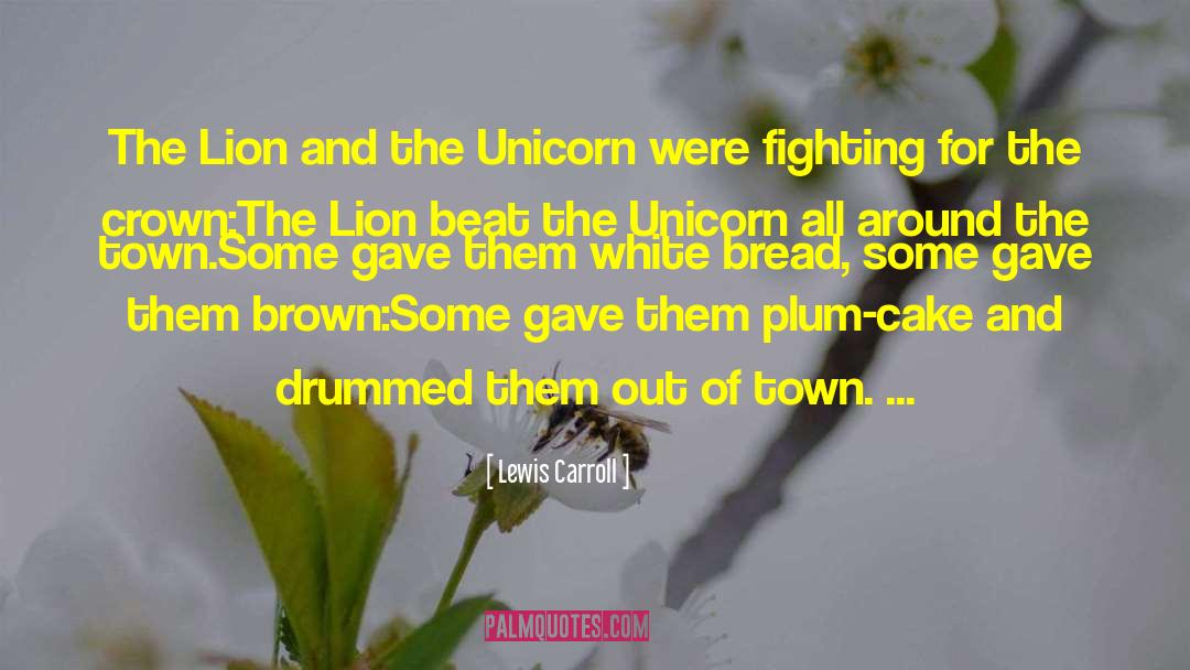 The Unicorn quotes by Lewis Carroll