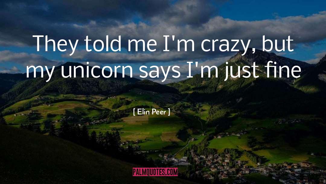 The Unicorn quotes by Elin Peer