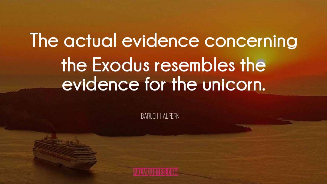 The Unicorn quotes by Baruch Halpern