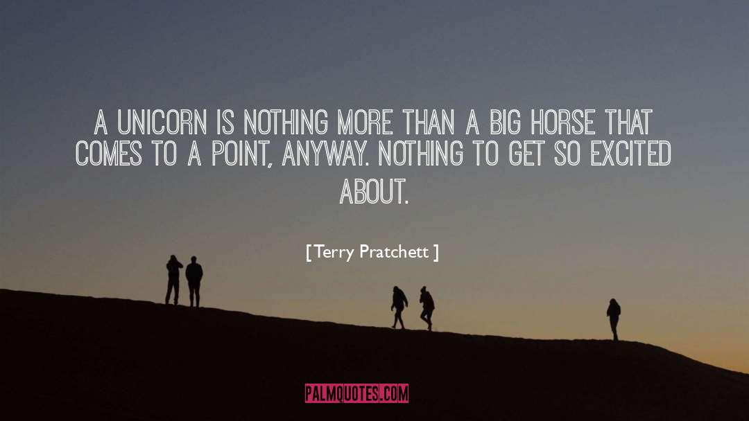 The Unicorn quotes by Terry Pratchett