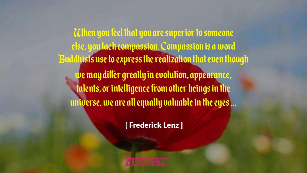 The Universe Of Us quotes by Frederick Lenz