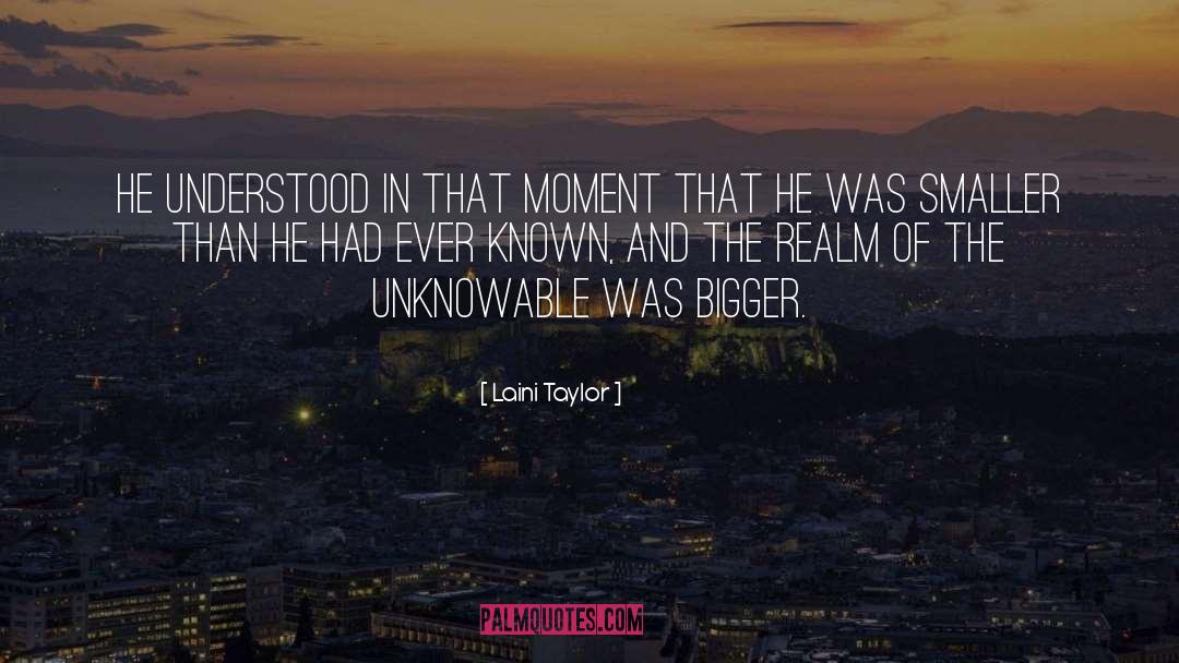 The Unknowable quotes by Laini Taylor