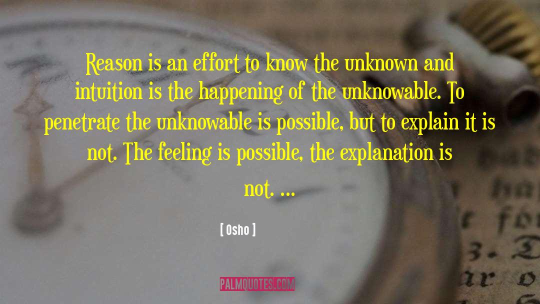 The Unknowable quotes by Osho