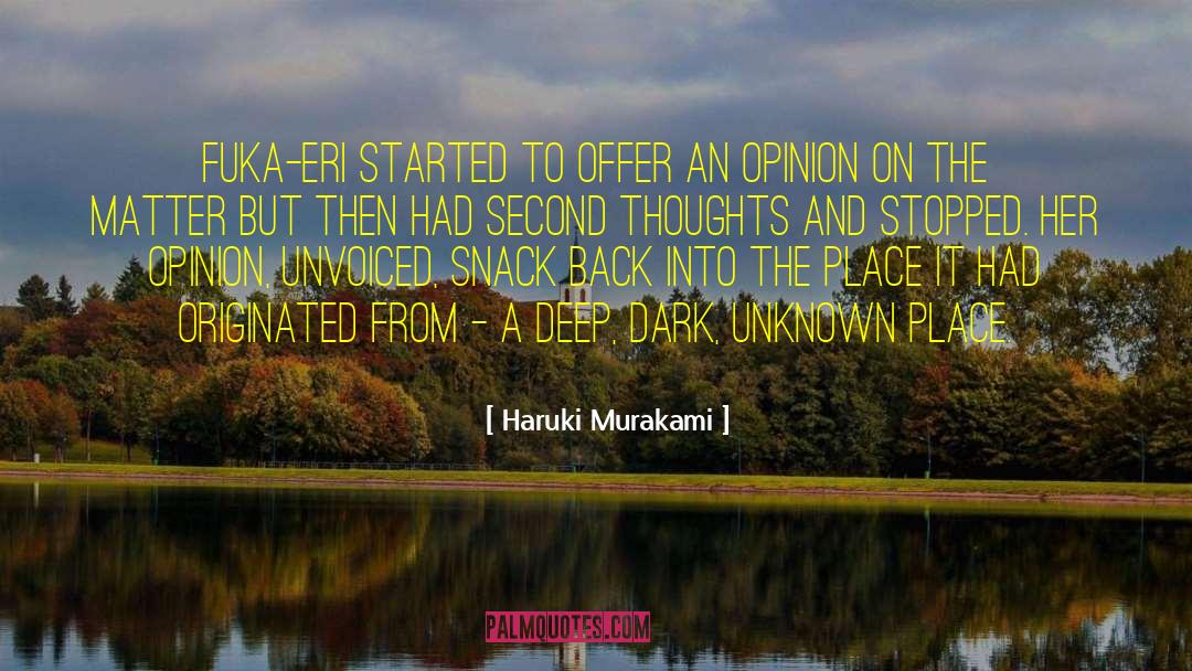 The Unknown Mother quotes by Haruki Murakami