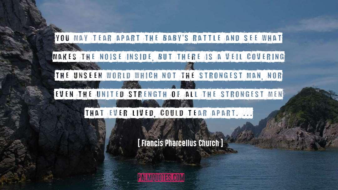 The Unseen quotes by Francis Pharcellus Church