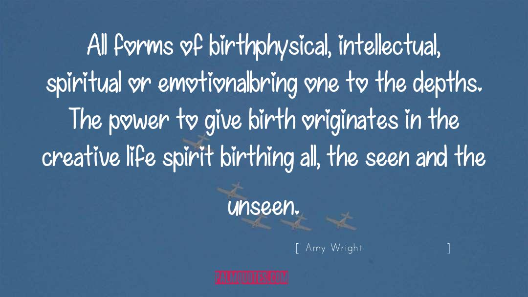 The Unseen quotes by Amy Wright