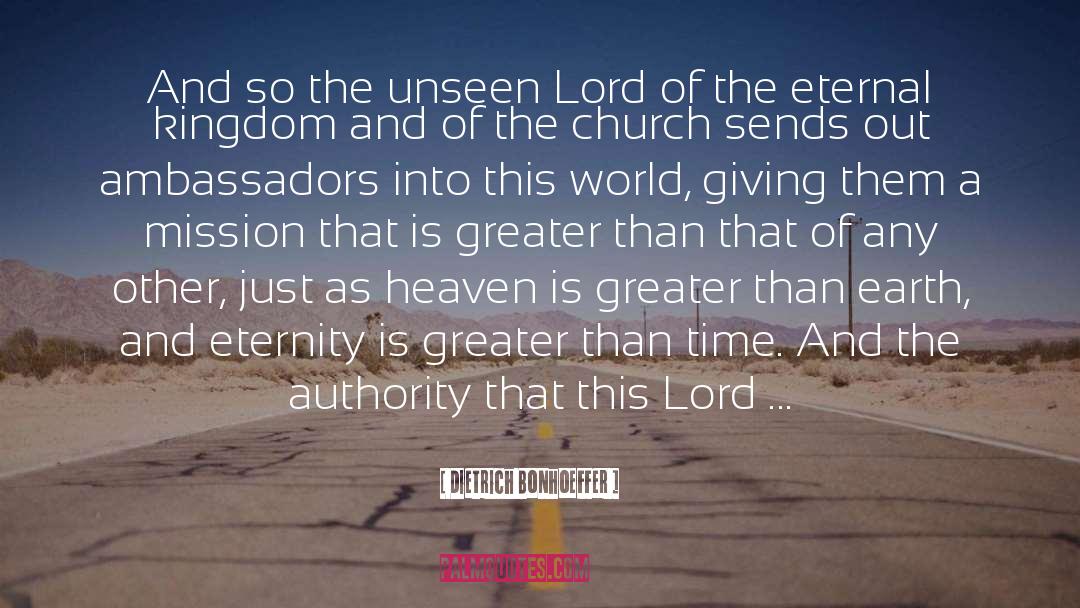 The Unseen quotes by Dietrich Bonhoeffer