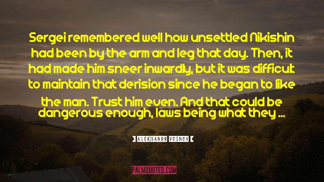 The Unsettled Dust quotes by Aleksandr Voinov