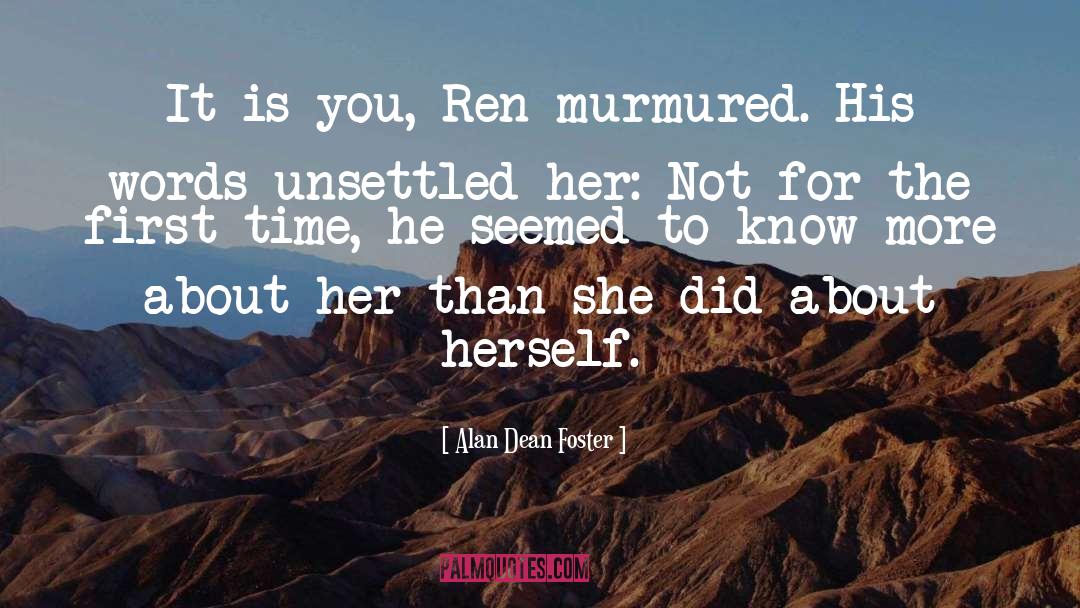 The Unsettled Dust quotes by Alan Dean Foster