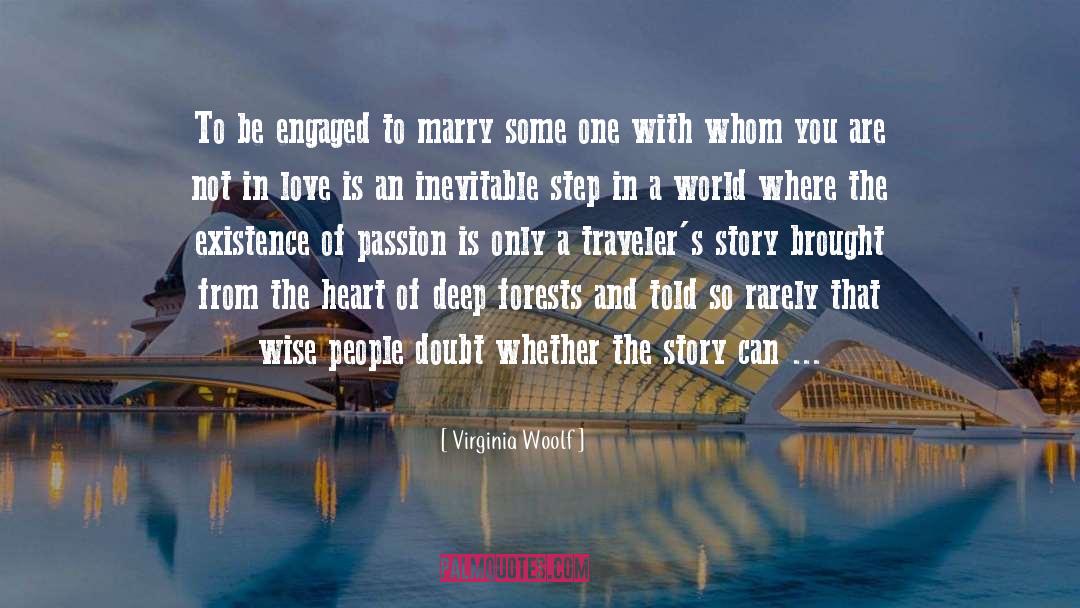 The Unsung Love Story quotes by Virginia Woolf