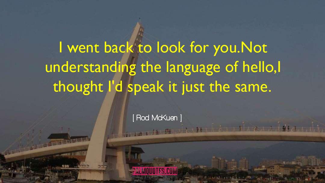 The Unsung Love Story quotes by Rod McKuen