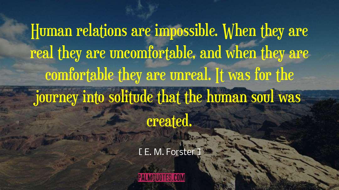 The Untethered Soul The Journey Beyond Yourself quotes by E. M. Forster