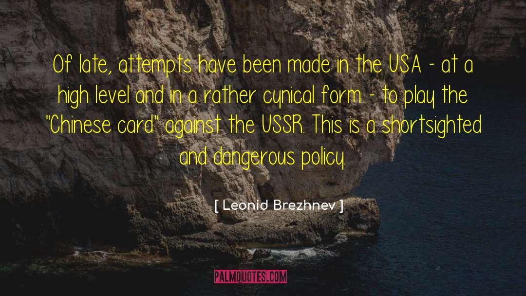 The Usa Trilogy quotes by Leonid Brezhnev