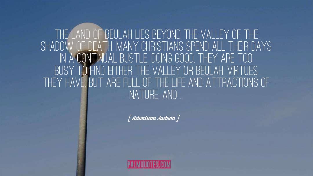 The Valley Weeps quotes by Adoniram Judson