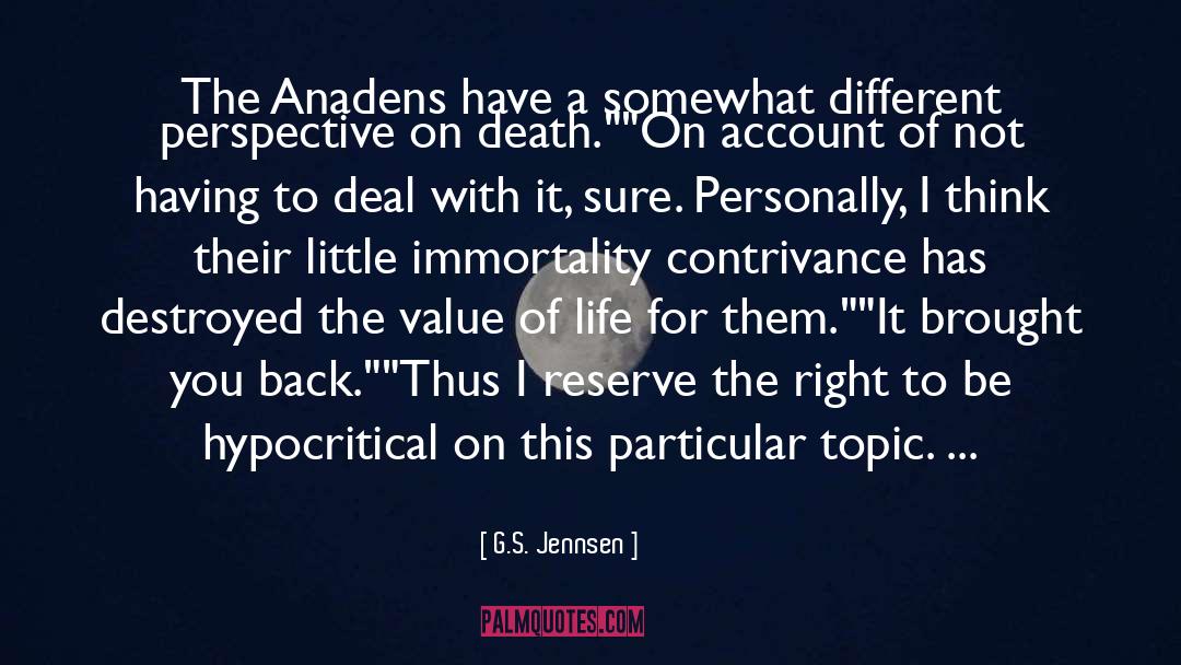 The Value Of Life quotes by G.S. Jennsen