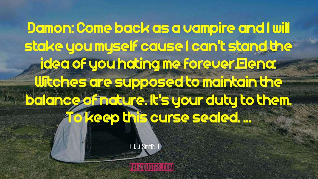 The Vampire Diaries quotes by L.J.Smith