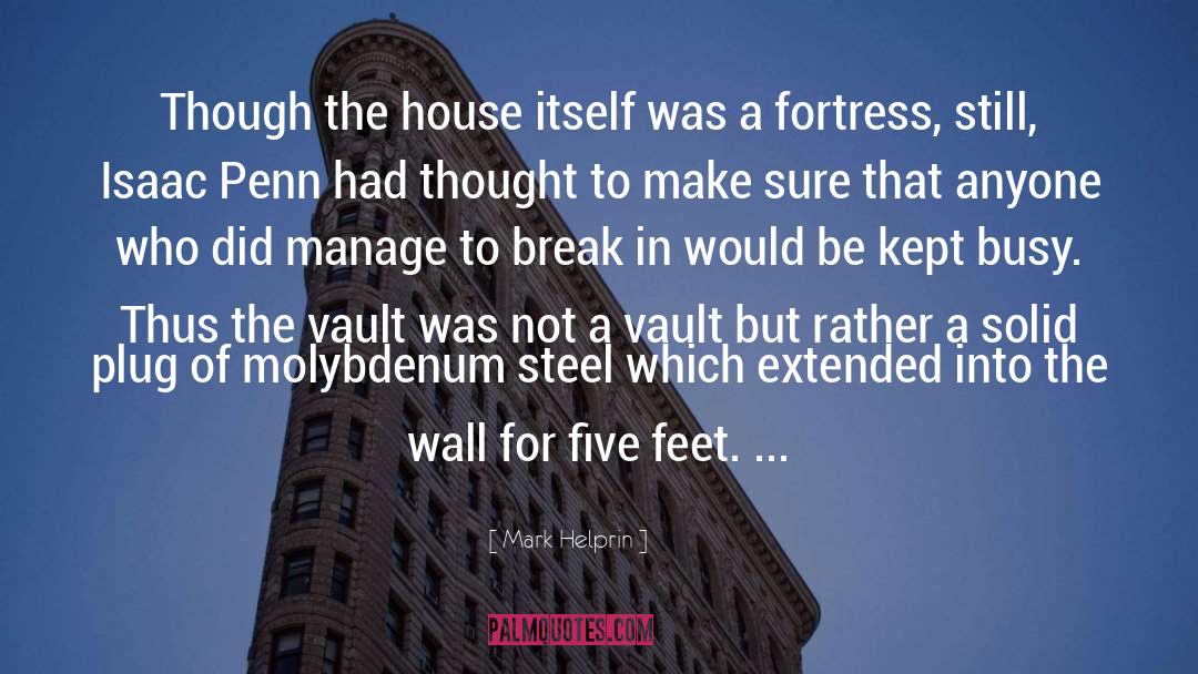 The Vault Of Dreamers quotes by Mark Helprin