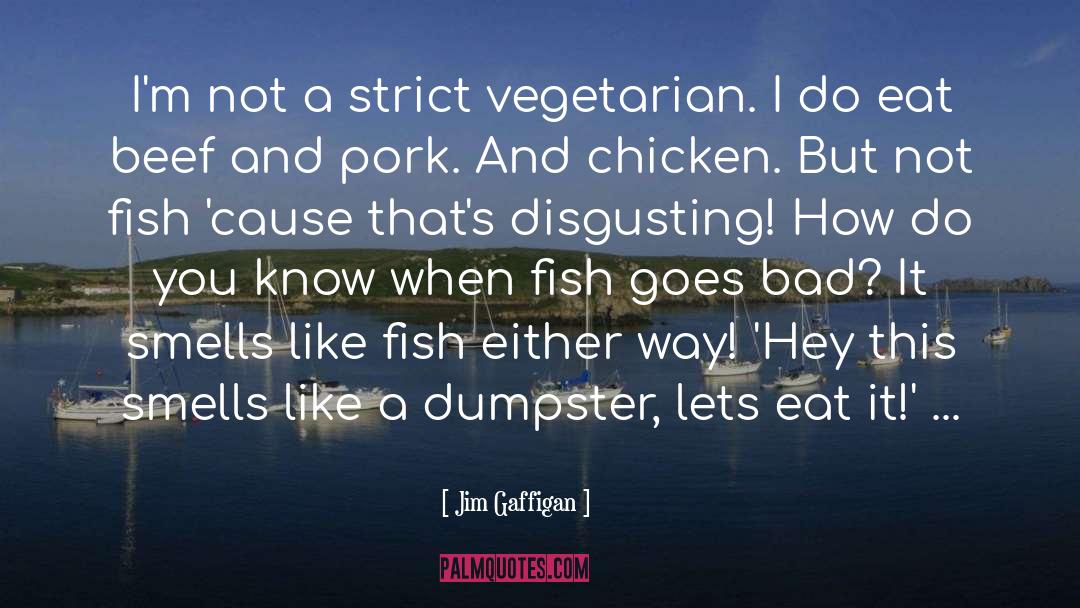 The Vegetarian quotes by Jim Gaffigan