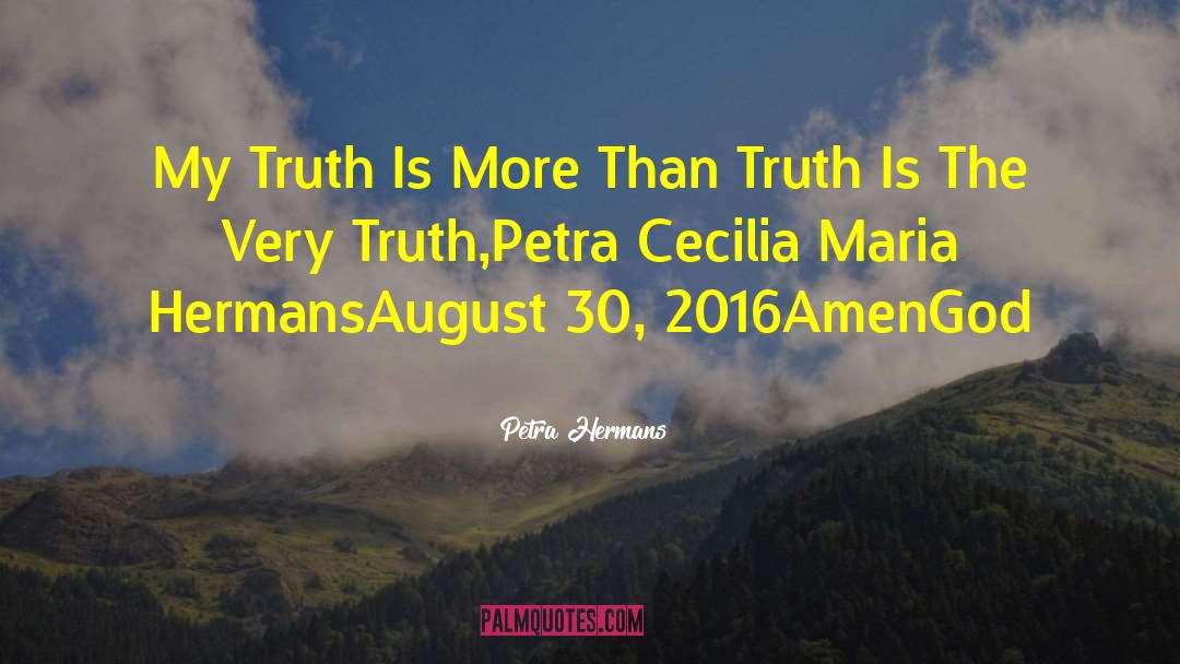 The Very Truth quotes by Petra Hermans