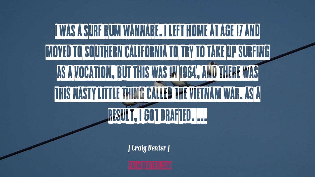 The Vietnam War quotes by Craig Venter