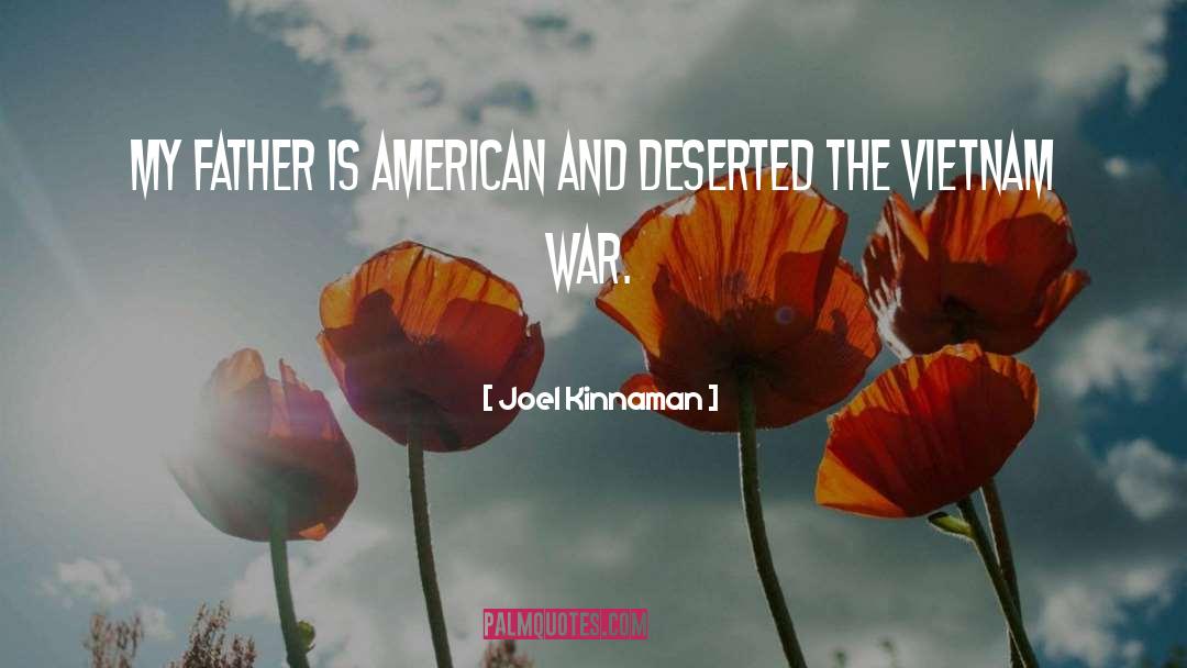 The Vietnam War quotes by Joel Kinnaman