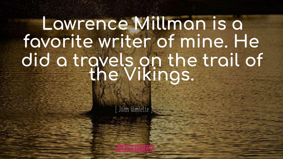 The Vikings quotes by John Gimlette