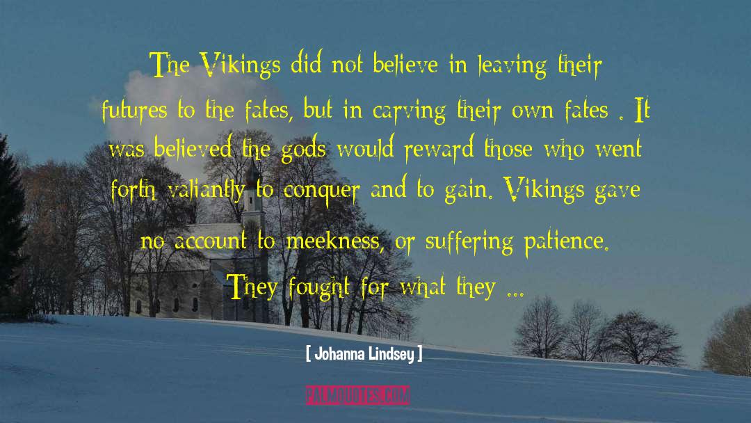 The Vikings quotes by Johanna Lindsey
