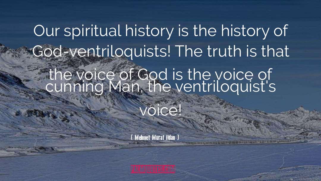 The Voice Of God quotes by Mehmet Murat Ildan