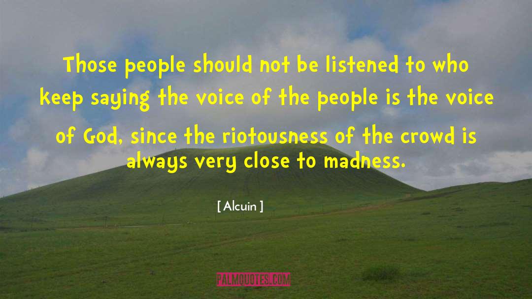 The Voice Of God quotes by Alcuin