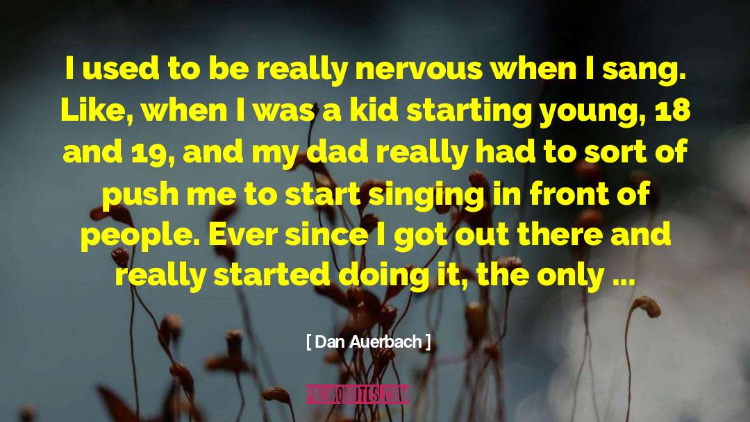 The Voice Of Saruman quotes by Dan Auerbach
