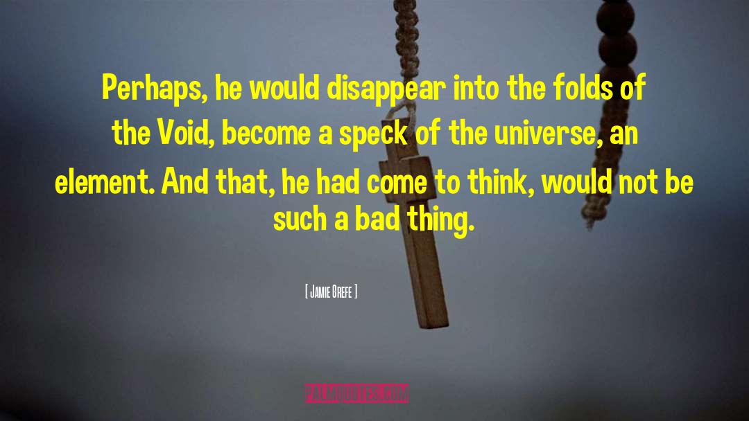 The Void quotes by Jamie Grefe