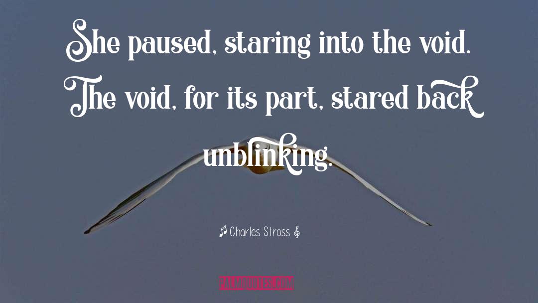 The Void quotes by Charles Stross