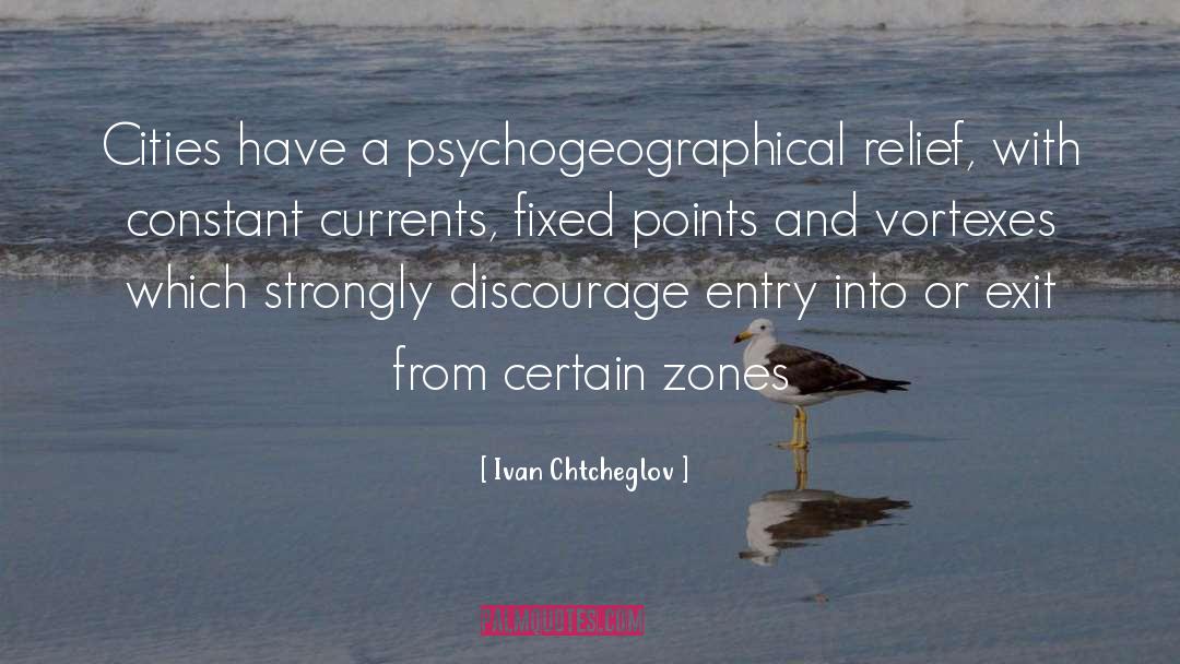 The Vortex quotes by Ivan Chtcheglov