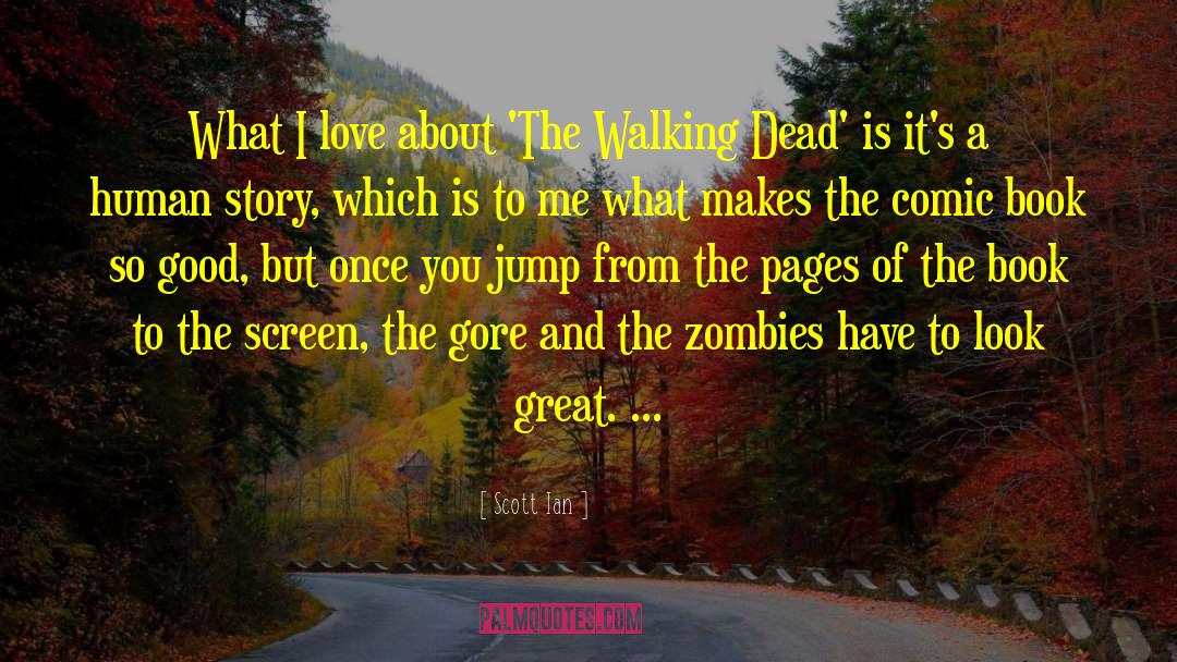 The Walking Dead quotes by Scott Ian