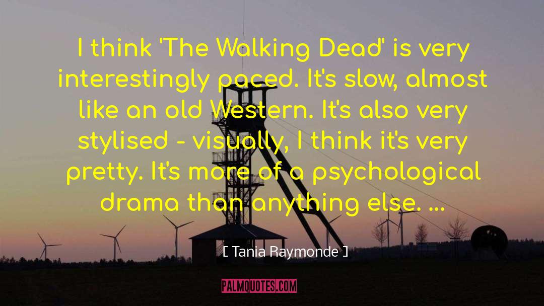 The Walking Dead quotes by Tania Raymonde