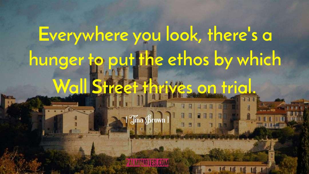 The Wall Street Shard quotes by Tina Brown