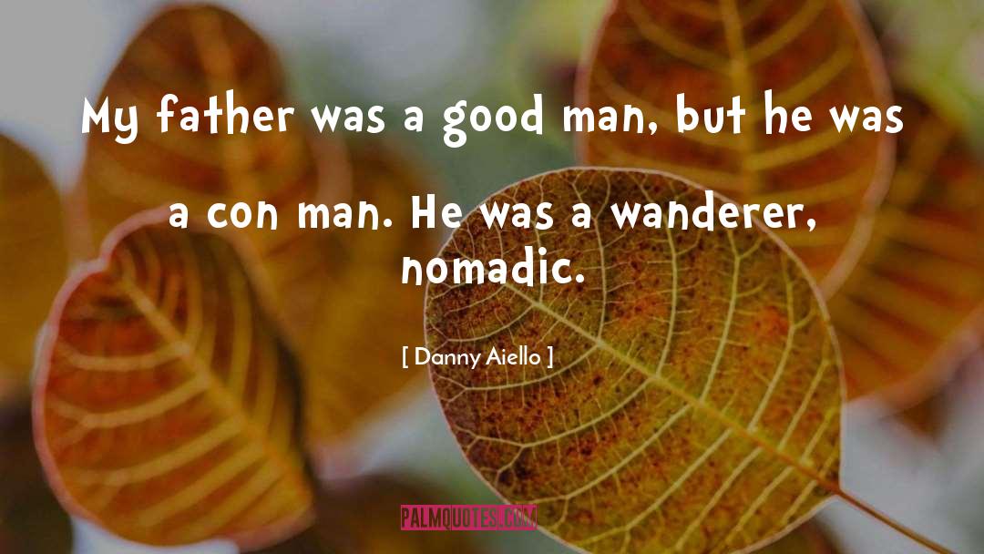 The Wanderer quotes by Danny Aiello