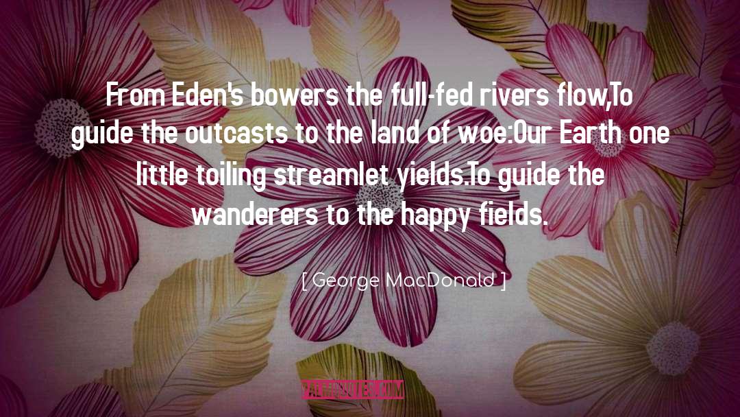 The Wanderers quotes by George MacDonald