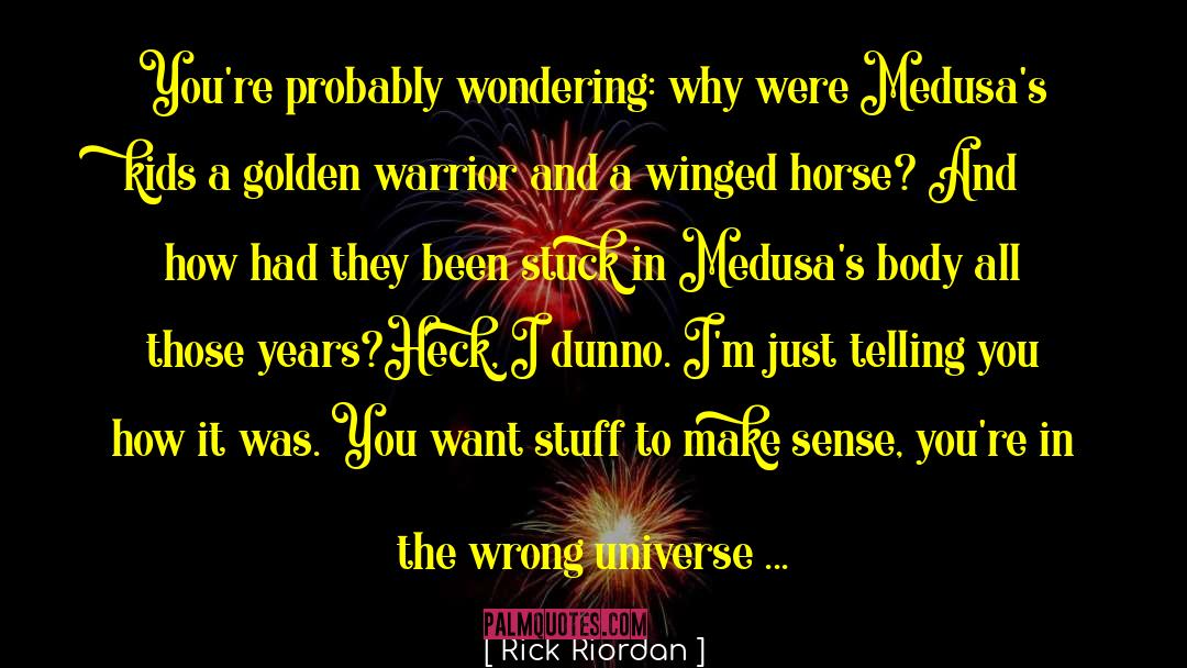 The Warrior S Gift quotes by Rick Riordan