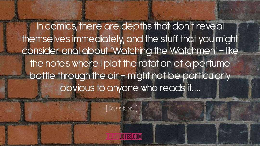 The Watchmen quotes by Dave Gibbons