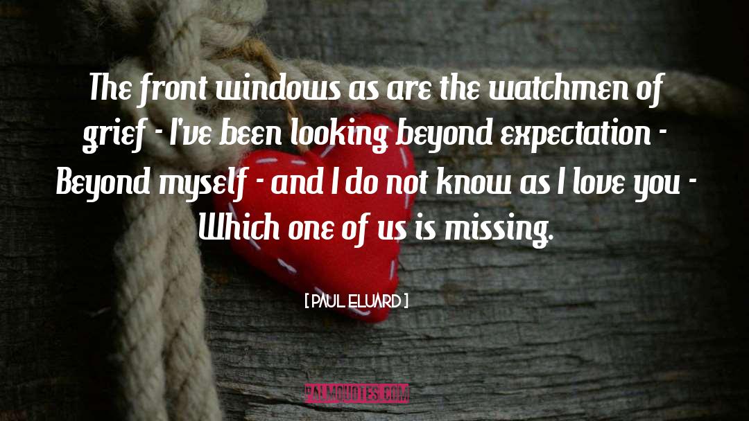 The Watchmen quotes by Paul Eluard